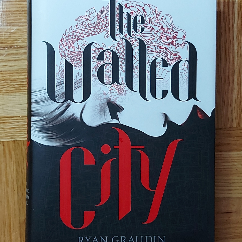 The Walled City Hardcover Book by Ryan Graudin
